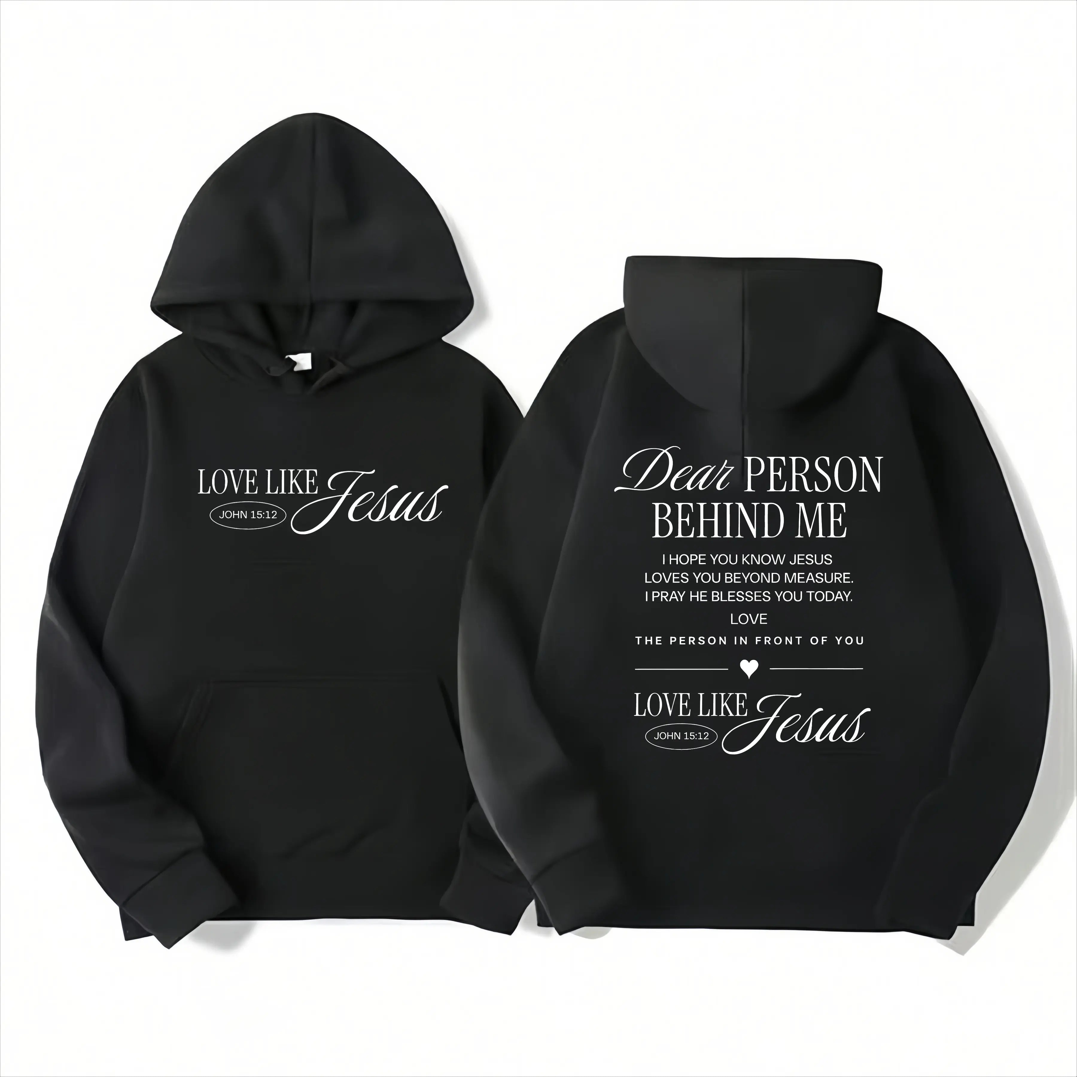 Dear Person Behind Me Christian T-Shirt | Love Like Jesus Religious Gift